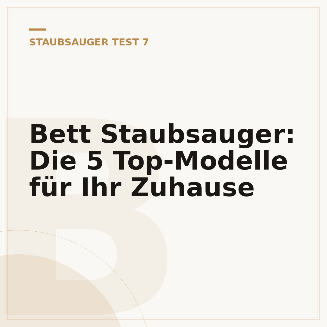 Bett Staubsauger: Die 5 Top-Modelle für Ihr Zuhause