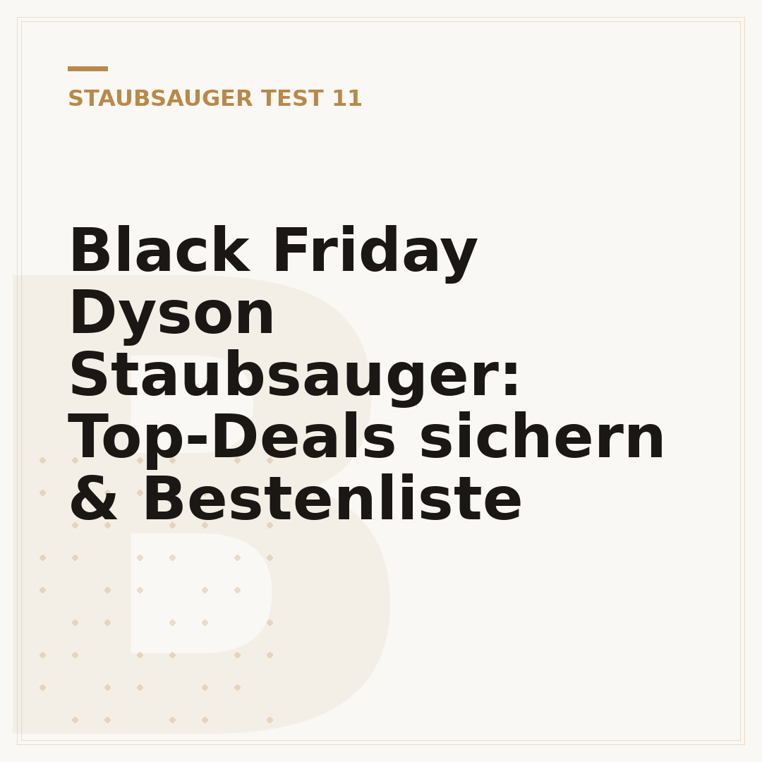 Black Friday Dyson Staubsauger: Top-Deals sichern & Bestenliste
