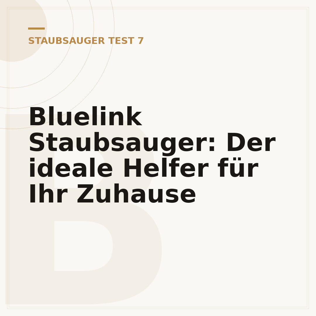Bluelink Staubsauger: Der ideale Helfer für Ihr Zuhause
