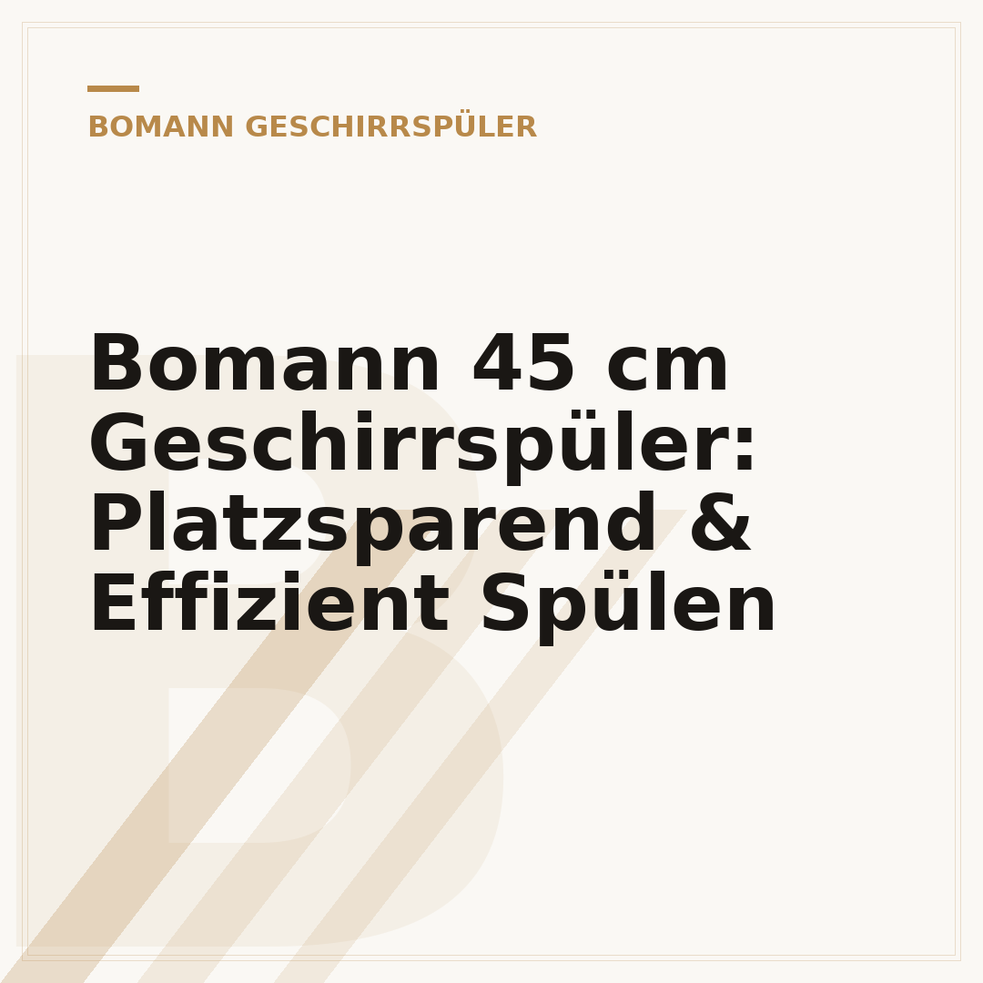 Bomann 45 cm Geschirrspüler: Platzsparend & Effizient Spülen