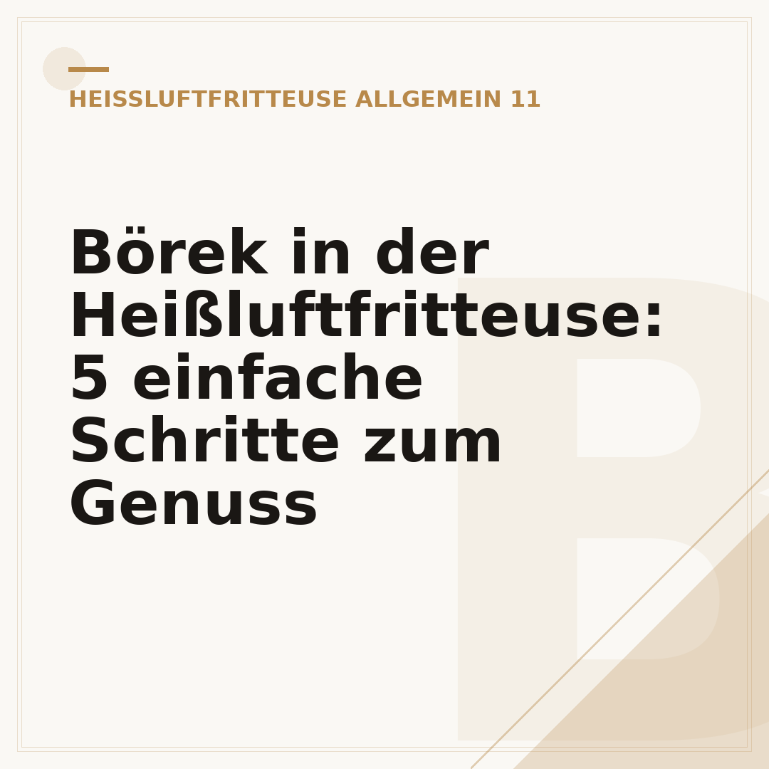 Börek in der Heißluftfritteuse: 5 einfache Schritte zum Genuss