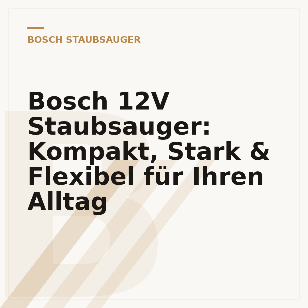 Bosch 12V Staubsauger: Kompakt, Stark & Flexibel für Ihren Alltag