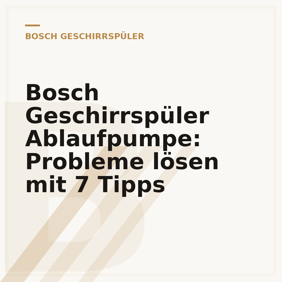 Bosch Geschirrspüler Ablaufpumpe: Probleme lösen mit 7 Tipps