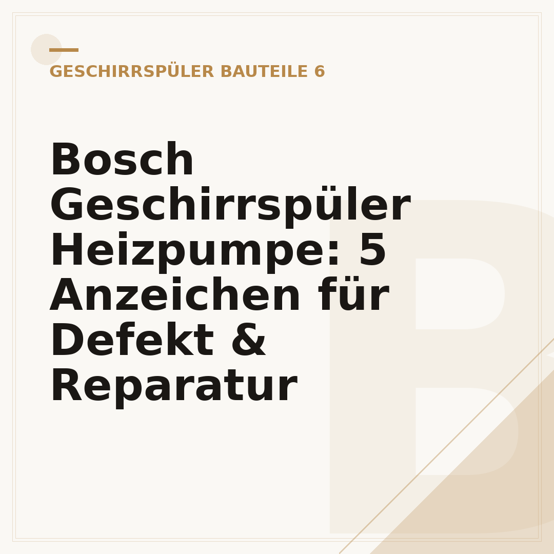 Bosch Geschirrspüler Heizpumpe: 5 Anzeichen für Defekt & Reparatur