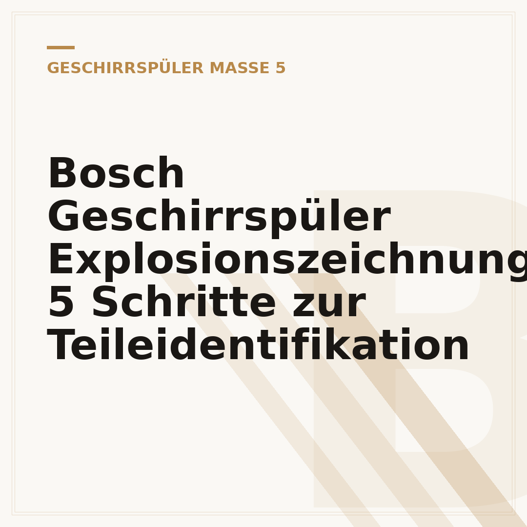 Bosch Geschirrspüler Explosionszeichnung: 5 Schritte zur Teileidentifikation