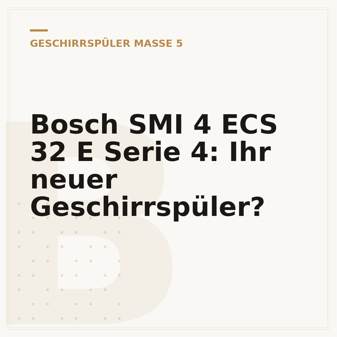 Bosch SMI 4 ECS 32 E Serie 4: Ihr neuer Geschirrspüler?