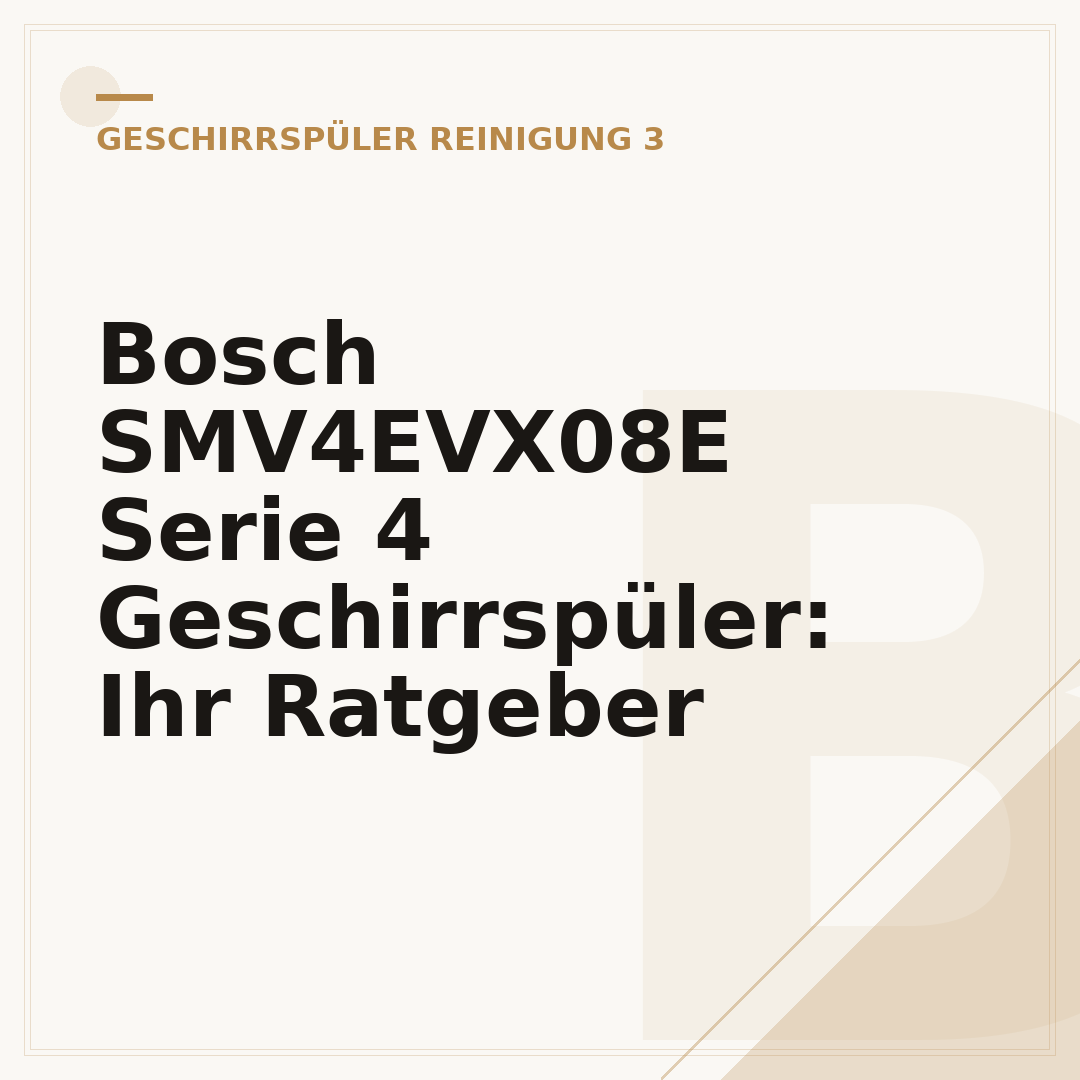 Bosch SMV4EVX08E Serie 4 Geschirrspüler: Ihr Ratgeber