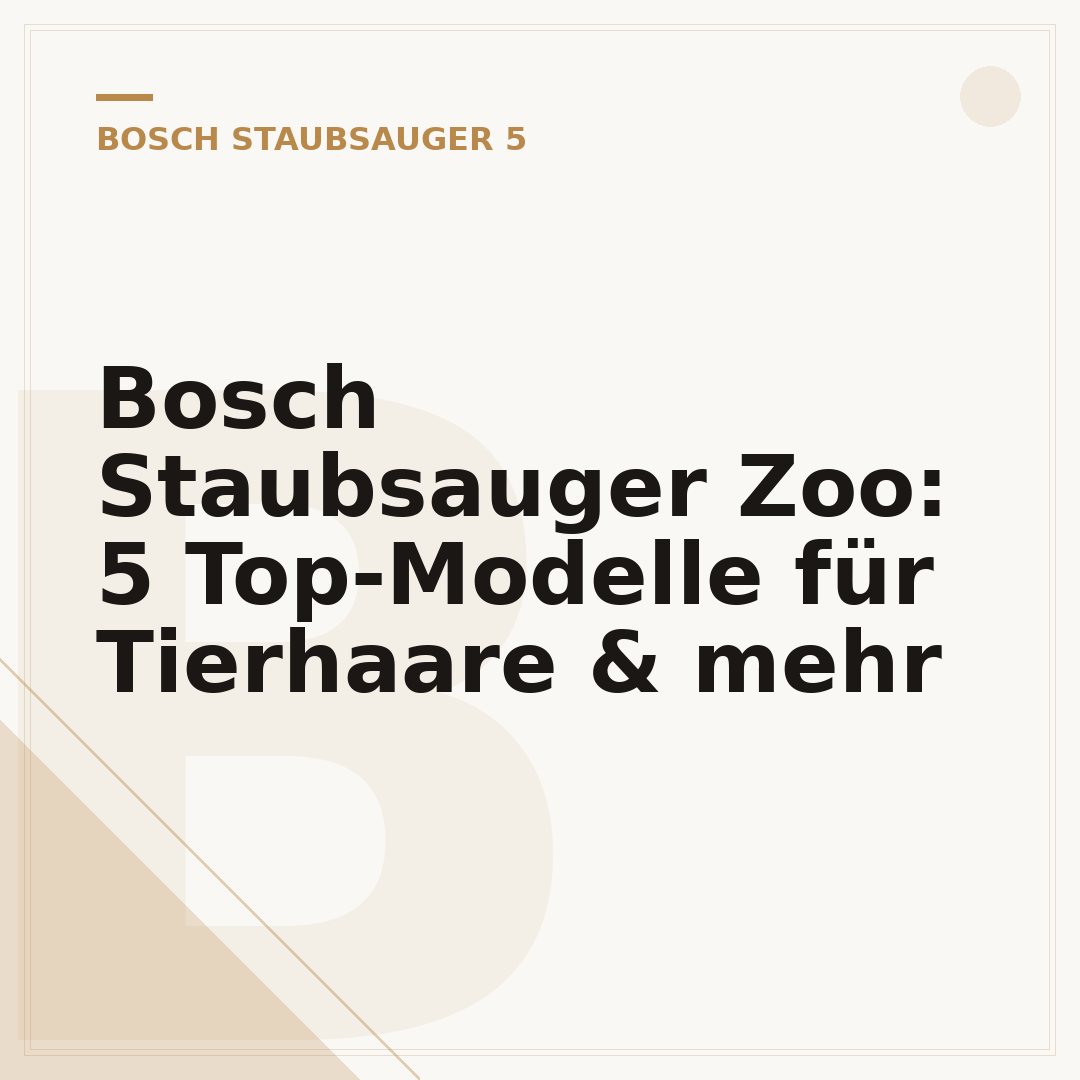 Bosch Staubsauger Zoo: 5 Top-Modelle für Tierhaare & mehr