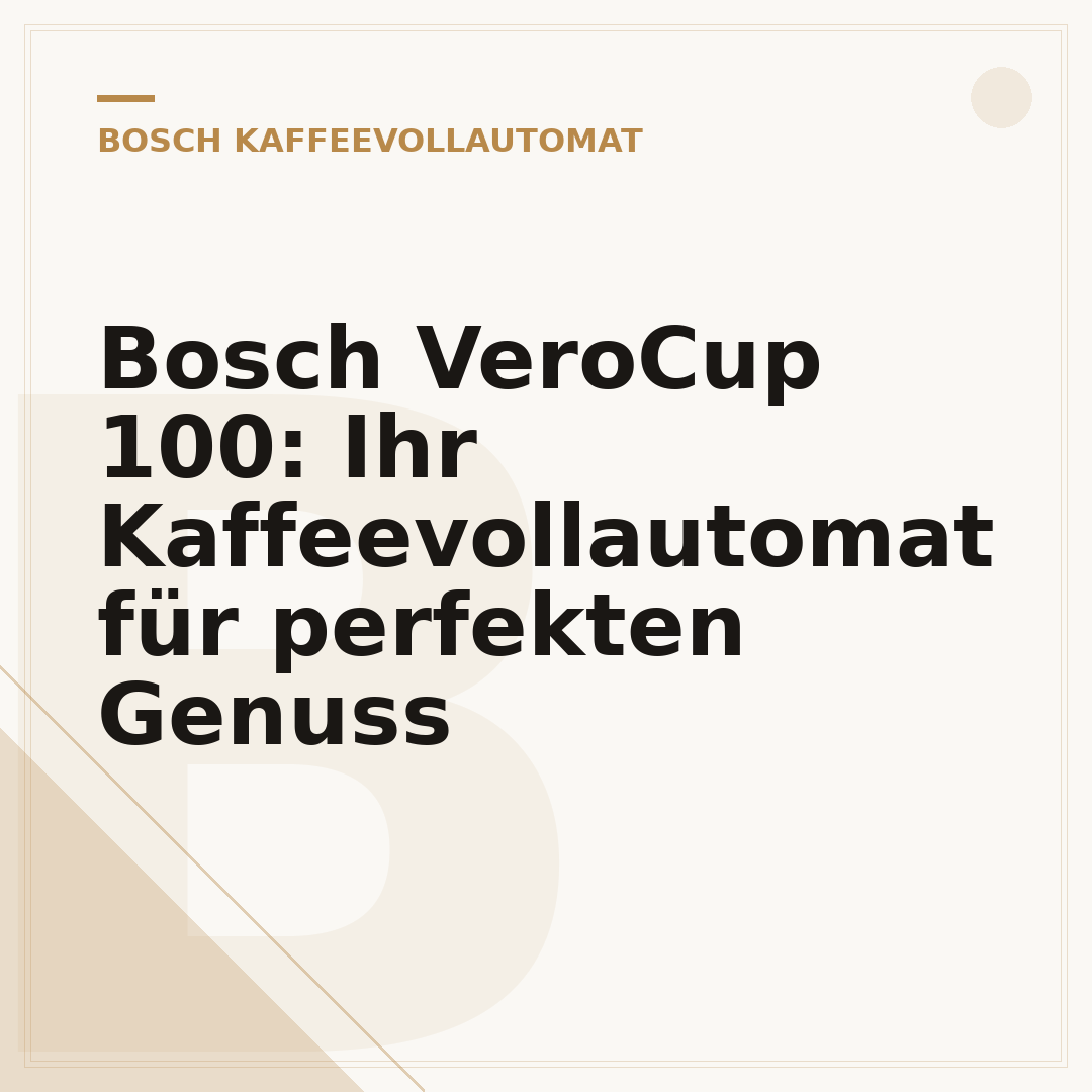 Bosch VeroCup 100: Ihr Kaffeevollautomat für perfekten Genuss
