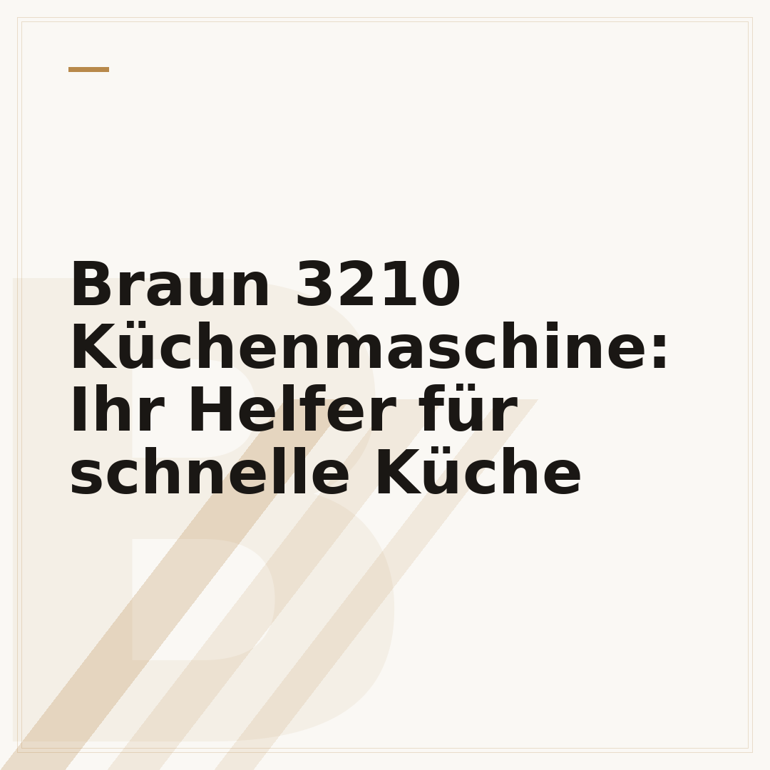 Braun 3210 Küchenmaschine: Ihr Helfer für schnelle Küche