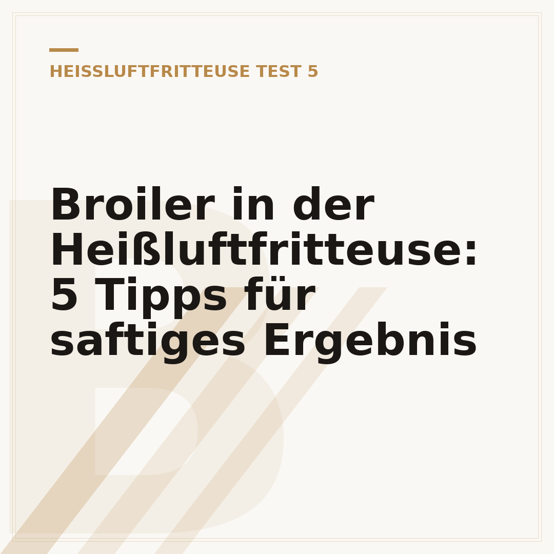 Broiler in der Heißluftfritteuse: 5 Tipps für saftiges Ergebnis