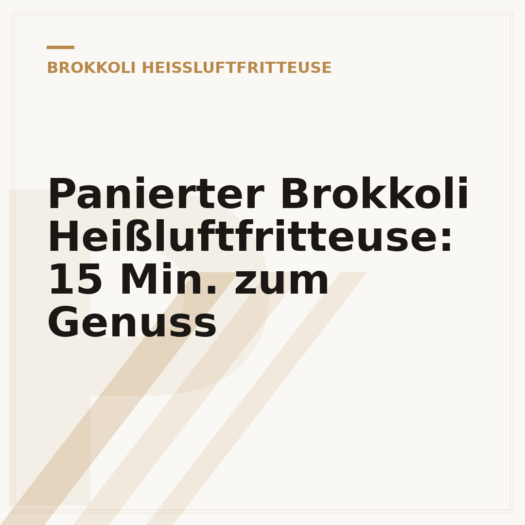 Panierter Brokkoli Heißluftfritteuse: 15 Min. zum Genuss