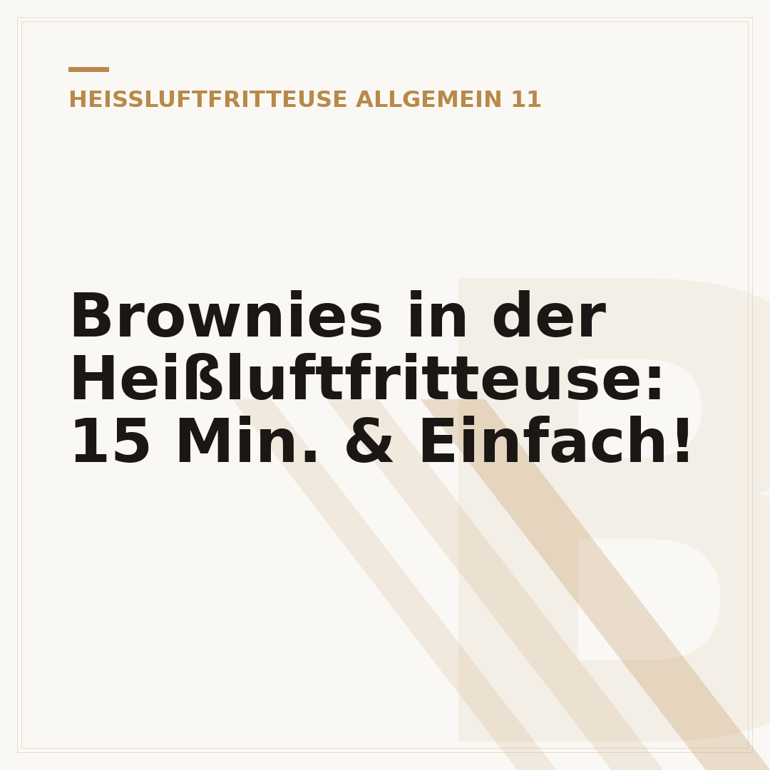 Brownies in der Heißluftfritteuse: 15 Min. & Einfach!