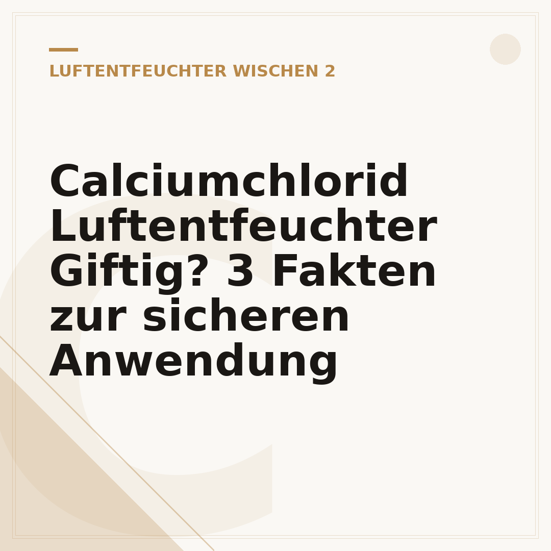 Calciumchlorid Luftentfeuchter Giftig? 3 Fakten zur sicheren Anwendung