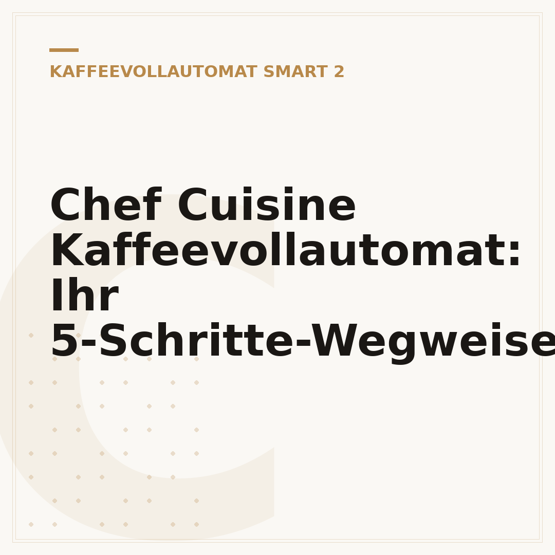 Chef Cuisine Kaffeevollautomat: Ihr 5-Schritte-Wegweiser