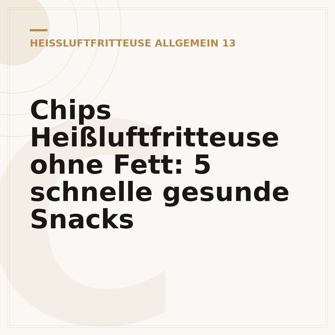 Chips Heißluftfritteuse ohne Fett: 5 schnelle gesunde Snacks