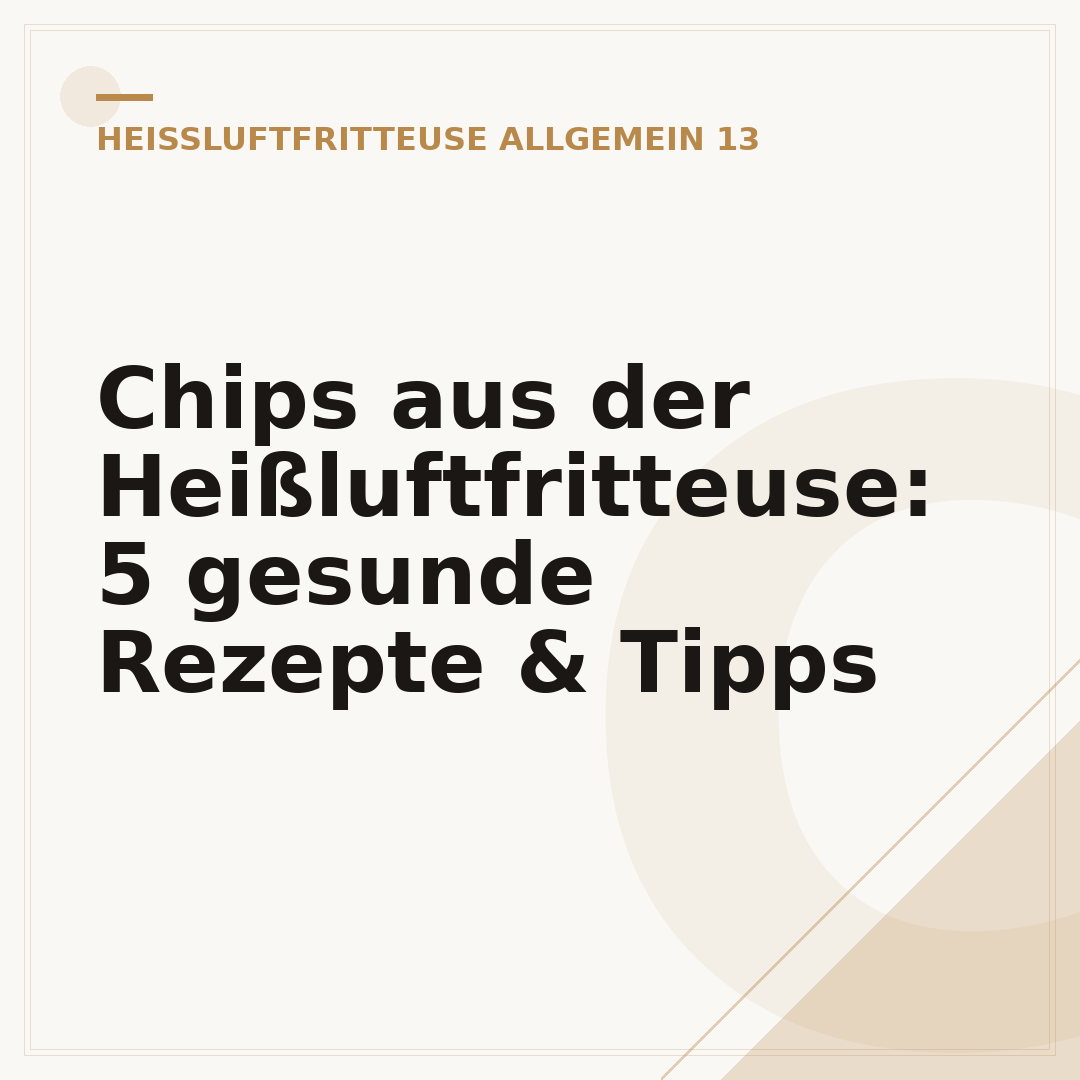 Chips aus der Heißluftfritteuse: 5 gesunde Rezepte & Tipps