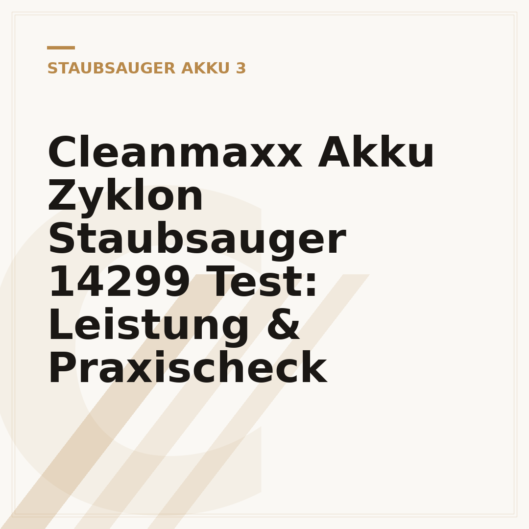 Cleanmaxx Akku Zyklon Staubsauger 14299 Test: Leistung & Praxischeck