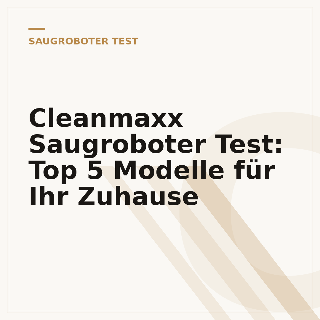 Cleanmaxx Saugroboter Test: Top 5 Modelle für Ihr Zuhause