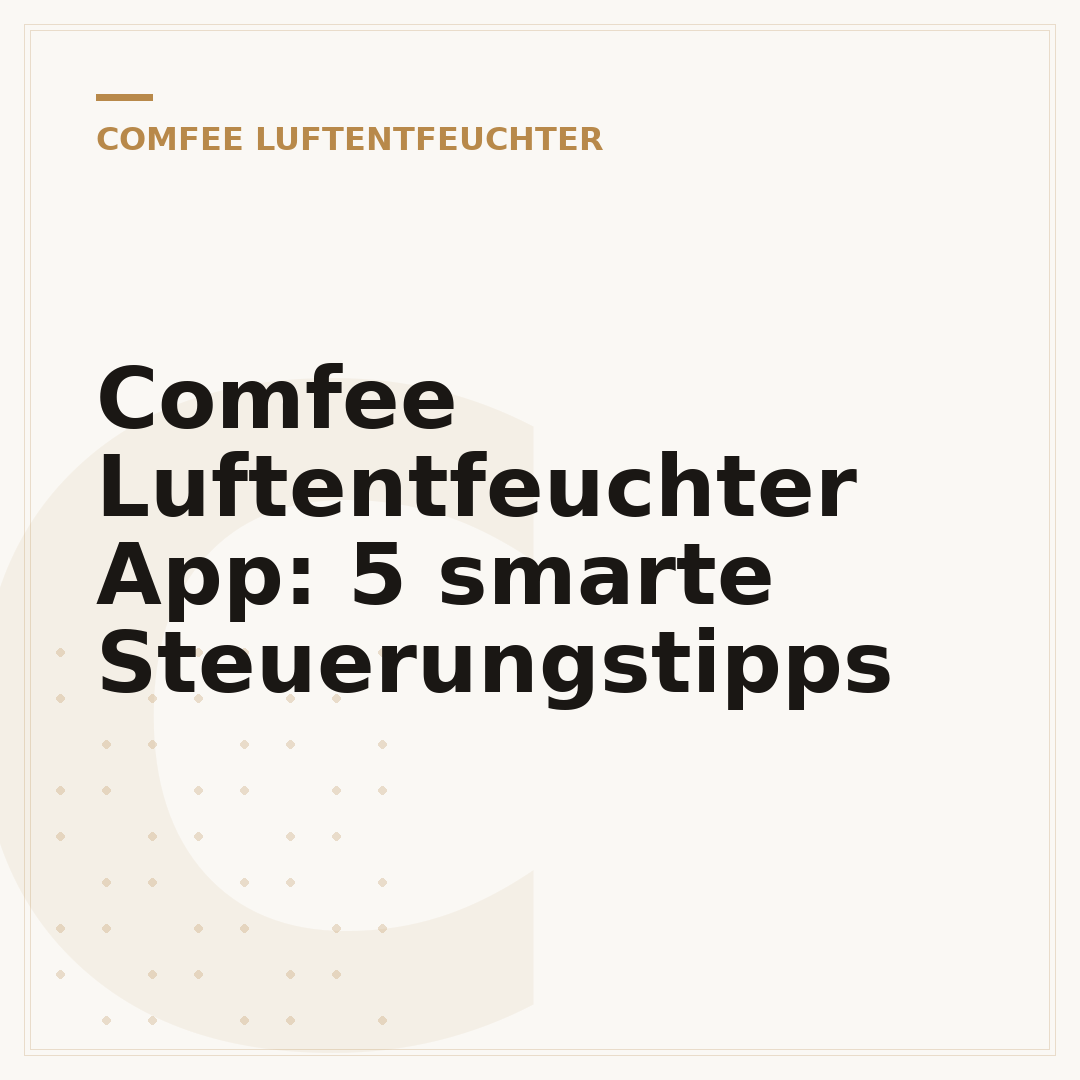 Comfee Luftentfeuchter App: 5 smarte Steuerungstipps