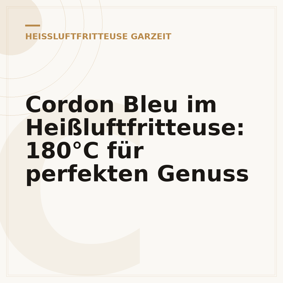 Cordon Bleu im Heißluftfritteuse: 180°C für perfekten Genuss