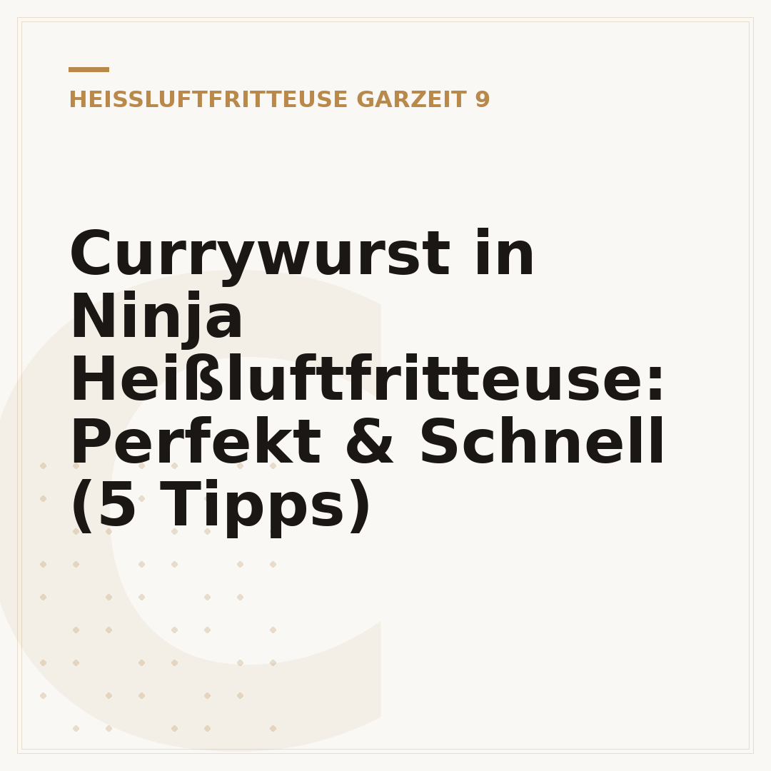 Currywurst in Ninja Heißluftfritteuse: Perfekt & Schnell (5 Tipps)