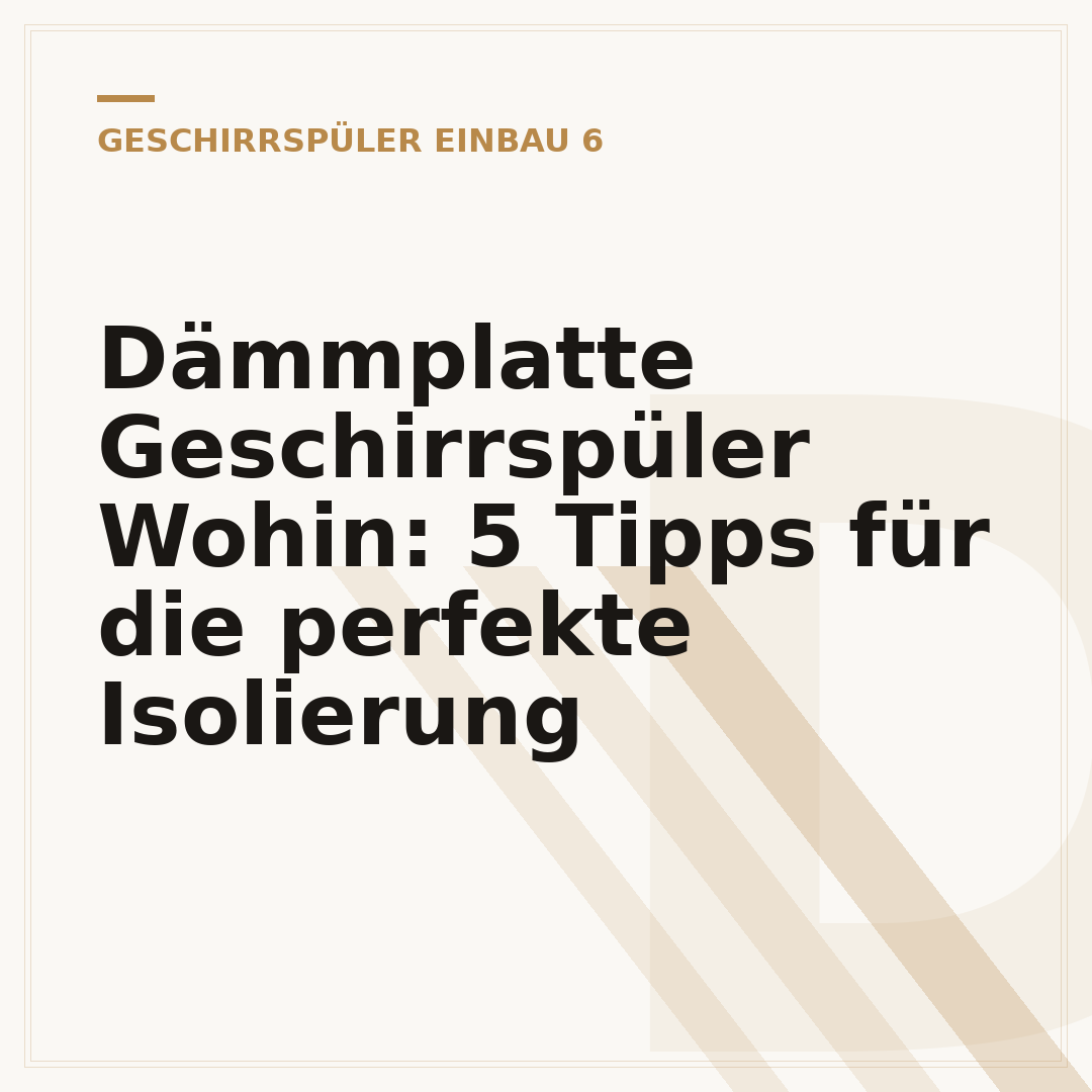 Dämmplatte Geschirrspüler Wohin: 5 Tipps für die perfekte Isolierung
