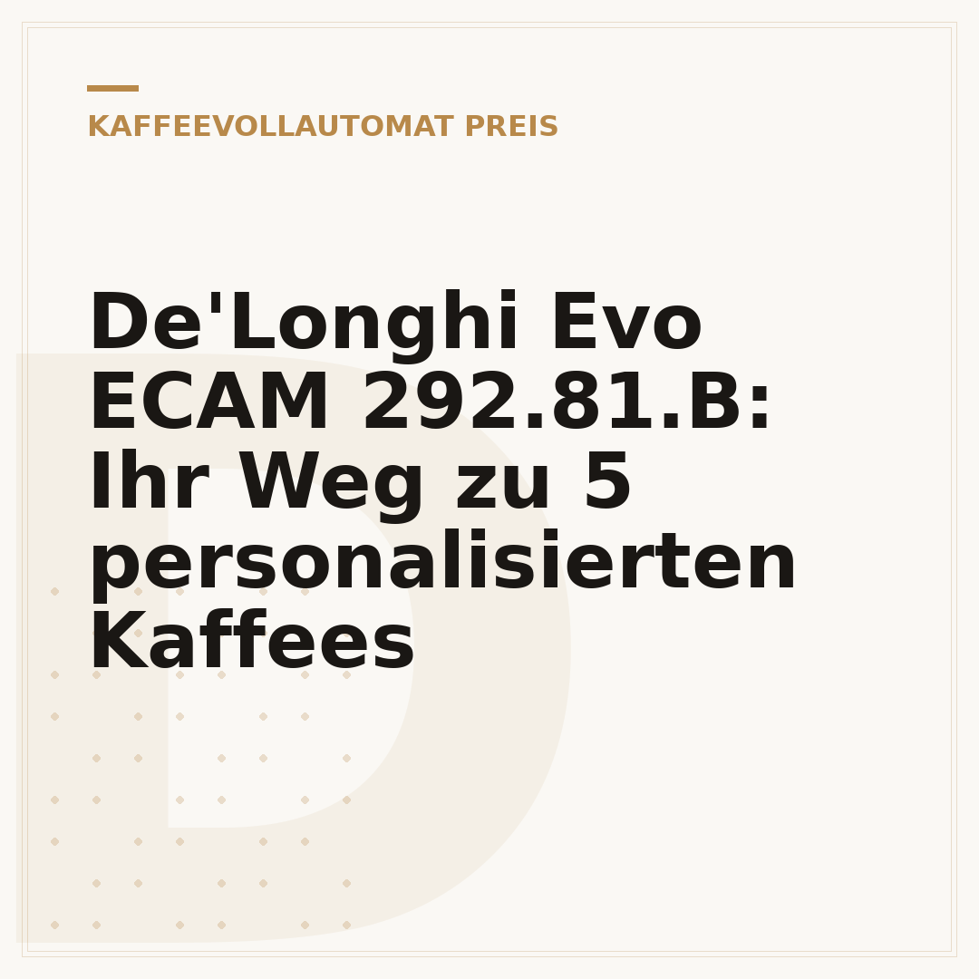 De'Longhi Evo ECAM 292.81.B: Ihr Weg zu 5 personalisierten Kaffees