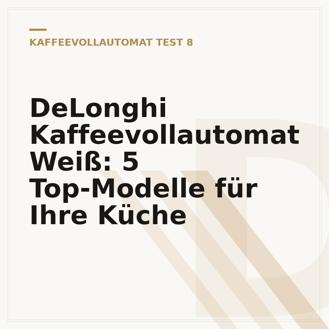 DeLonghi Kaffeevollautomat Weiß: 5 Top-Modelle für Ihre Küche