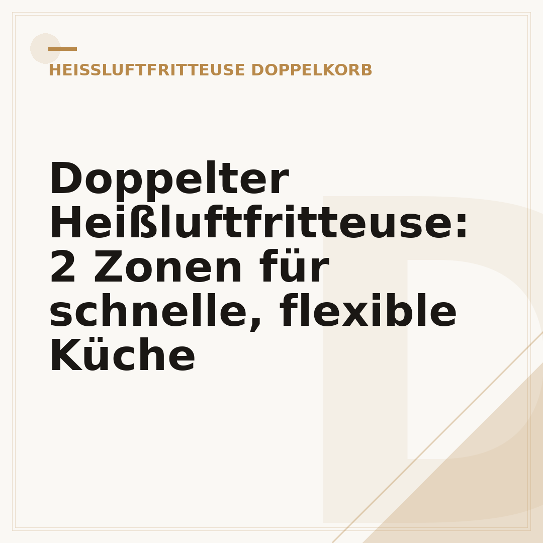 Doppelter Heißluftfritteuse: 2 Zonen für schnelle, flexible Küche