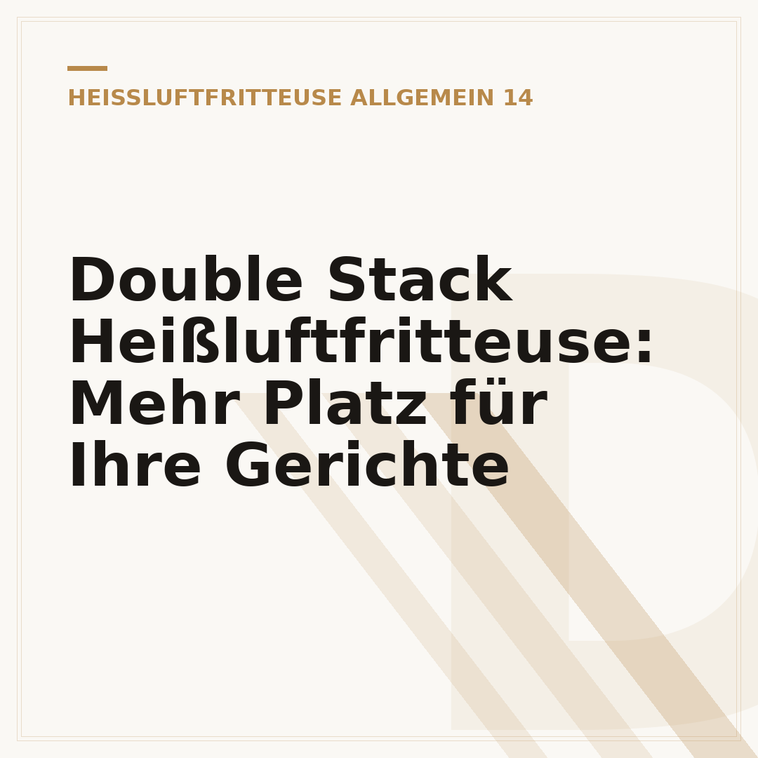 Double Stack Heißluftfritteuse: Mehr Platz für Ihre Gerichte