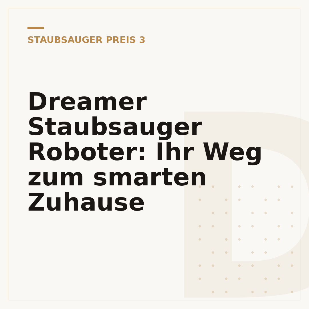 Dreamer Staubsauger Roboter: Ihr Weg zum smarten Zuhause