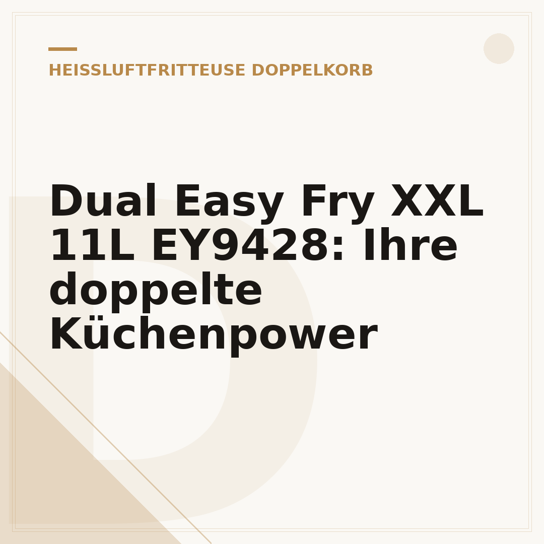 Dual Easy Fry XXL 11L EY9428: Ihre doppelte Küchenpower