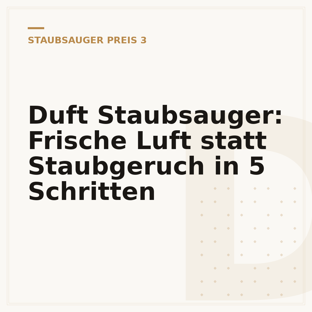 Duft Staubsauger: Frische Luft statt Staubgeruch in 5 Schritten