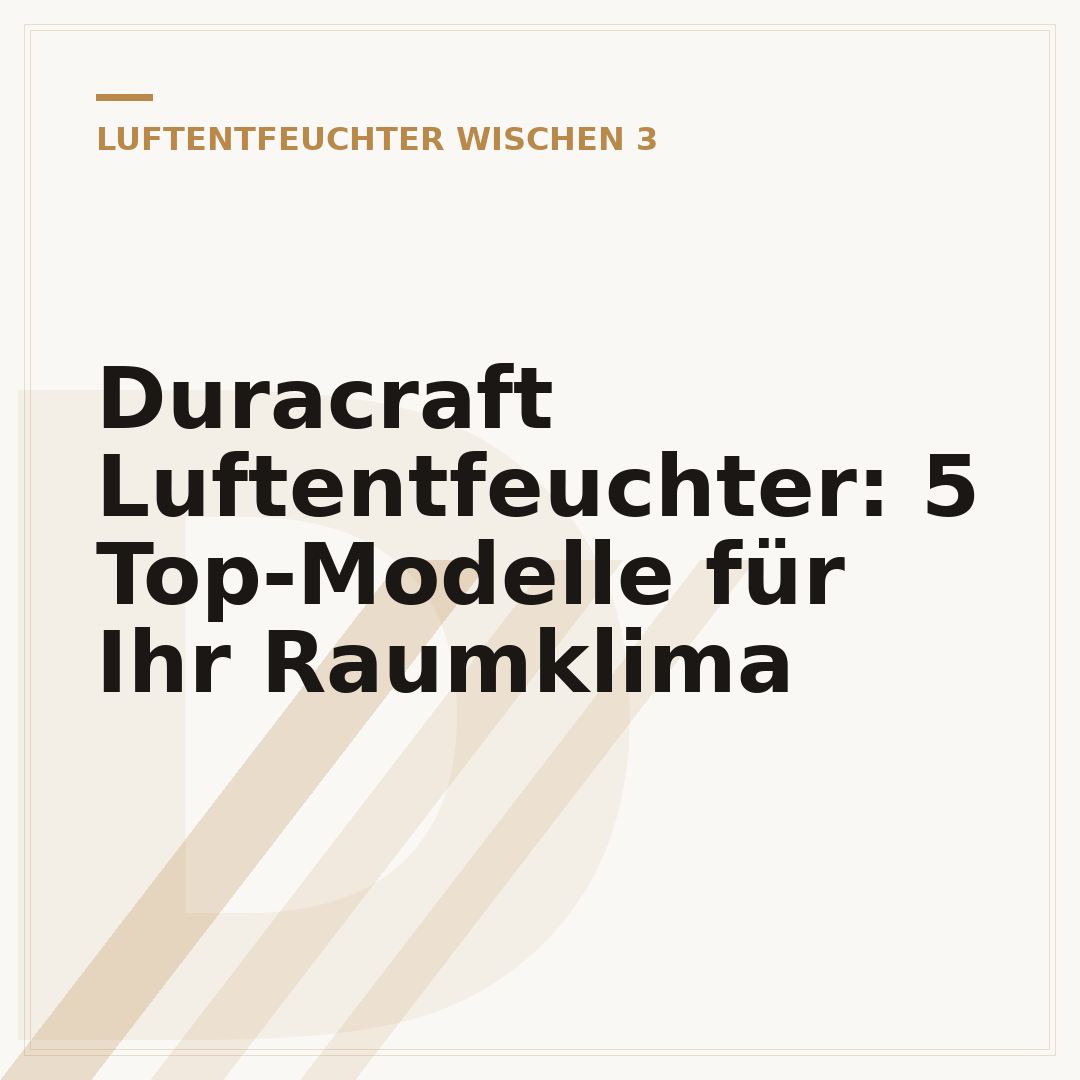 Duracraft Luftentfeuchter: 5 Top-Modelle für Ihr Raumklima