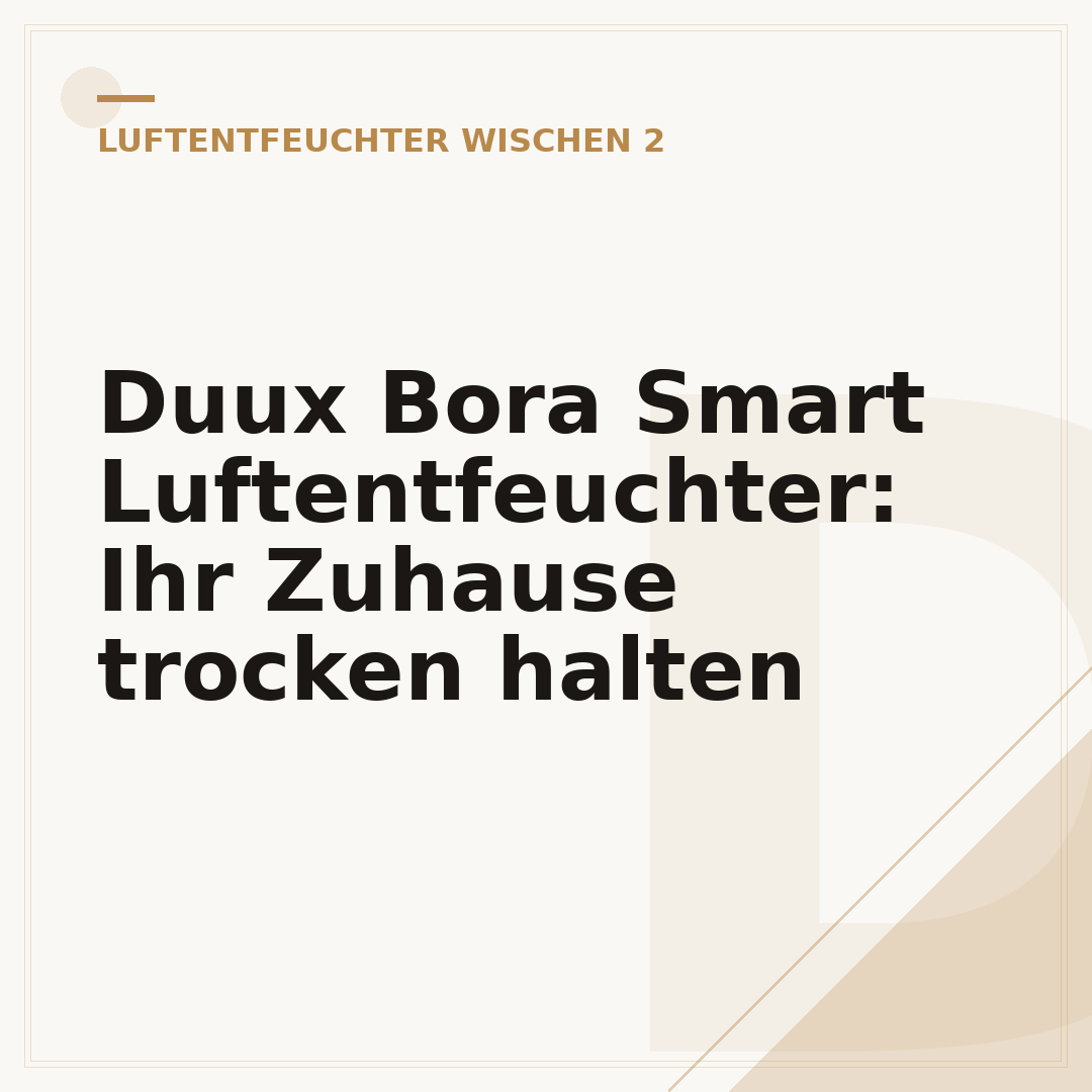 Duux Bora Smart Luftentfeuchter: Ihr Zuhause trocken halten