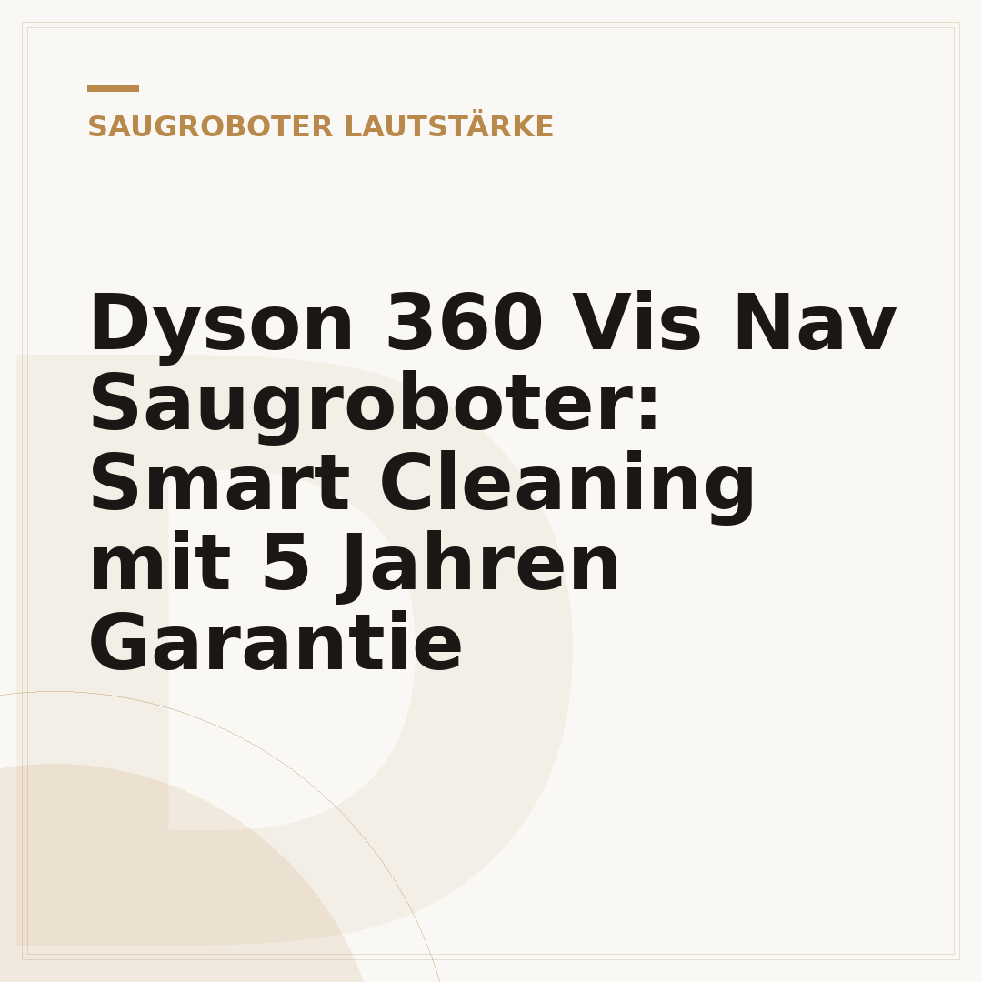 Dyson 360 Vis Nav Saugroboter: Smart Cleaning mit 5 Jahren Garantie