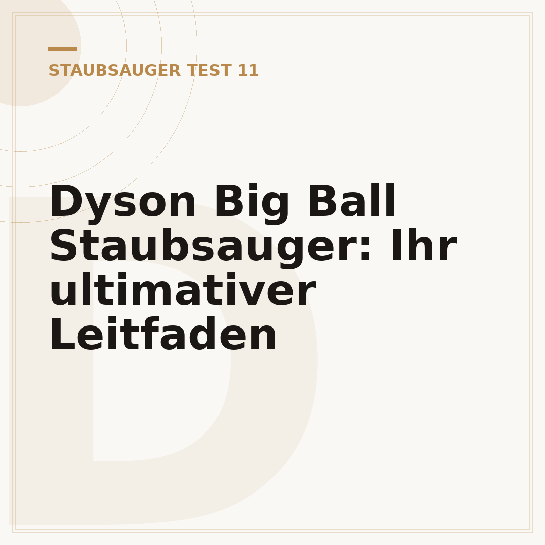 Dyson Big Ball Staubsauger: Ihr ultimativer Leitfaden