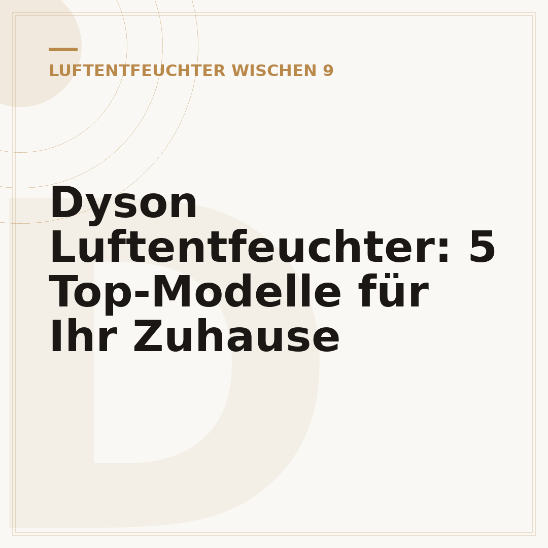 Dyson Luftentfeuchter: 5 Top-Modelle für Ihr Zuhause