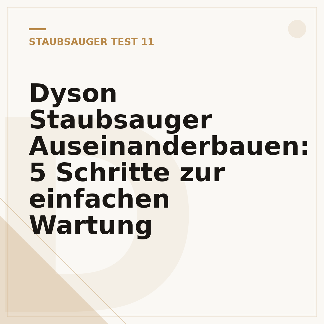 Dyson Staubsauger Auseinanderbauen: 5 Schritte zur einfachen Wartung