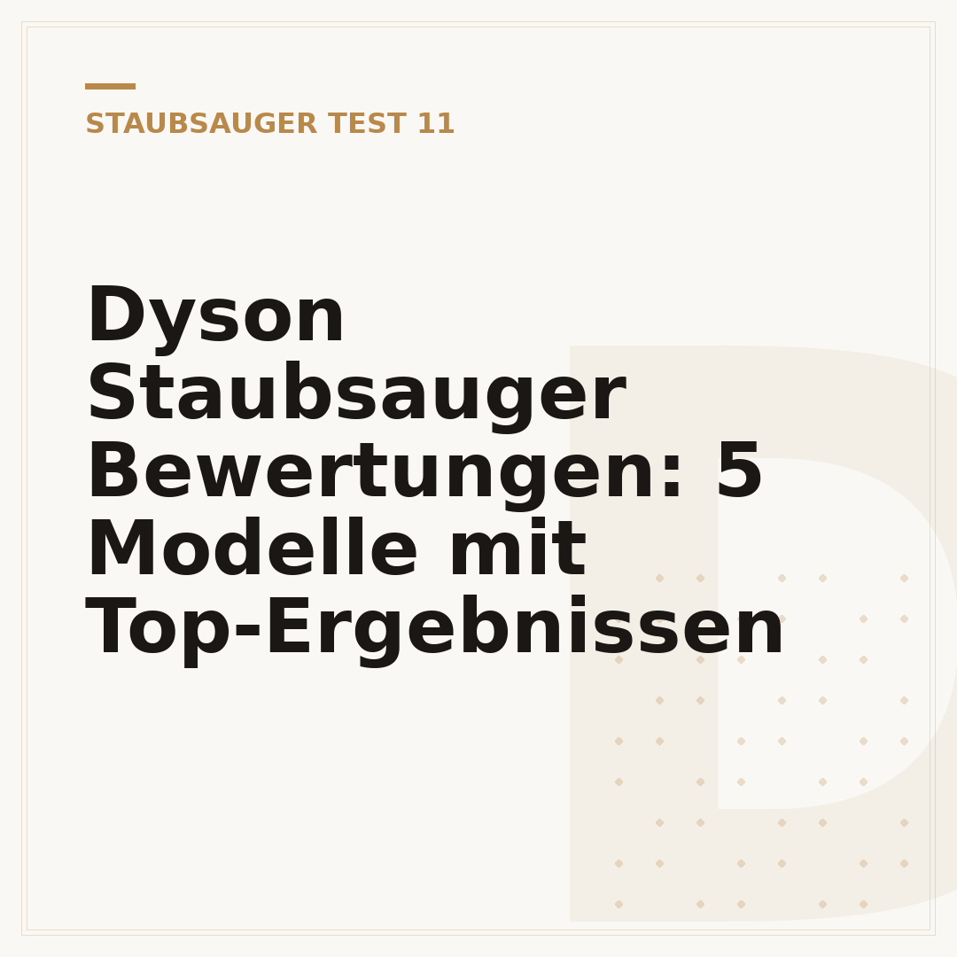 Dyson Staubsauger Bewertungen: 5 Modelle mit Top-Ergebnissen