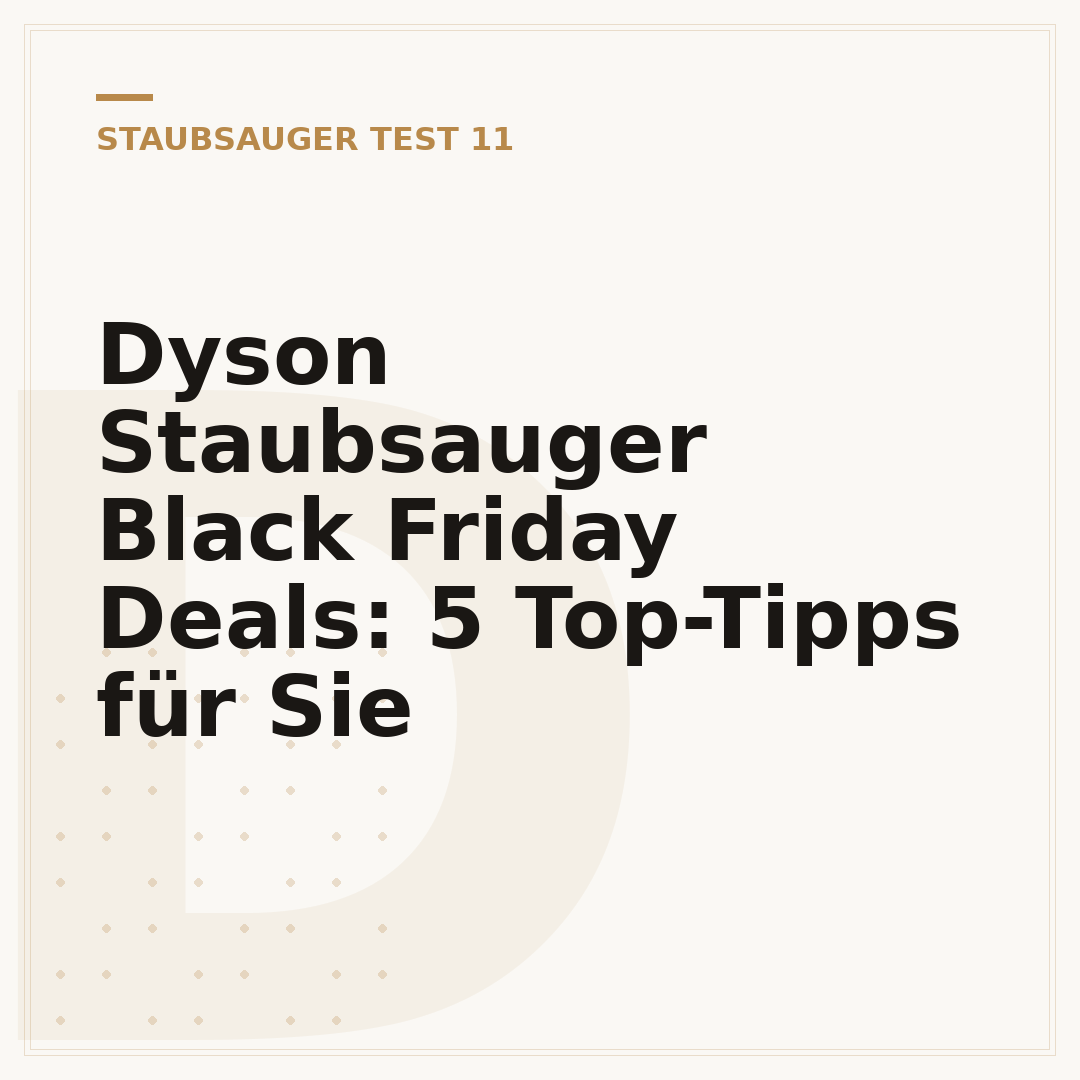 Dyson Staubsauger Black Friday Deals: 5 Top-Tipps für Sie