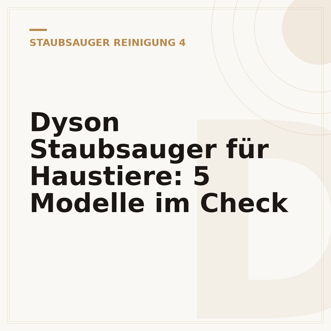 Dyson Staubsauger für Haustiere: 5 Modelle im Check