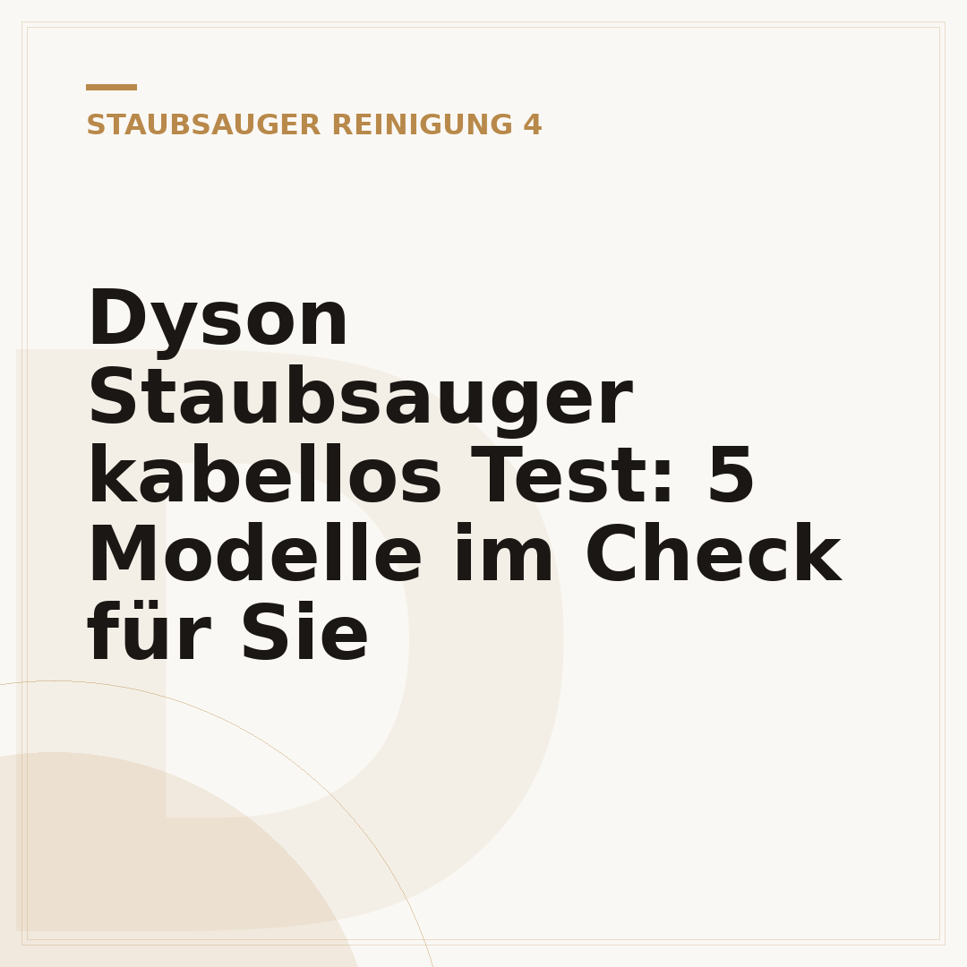 Dyson Staubsauger kabellos Test: 5 Modelle im Check für Sie