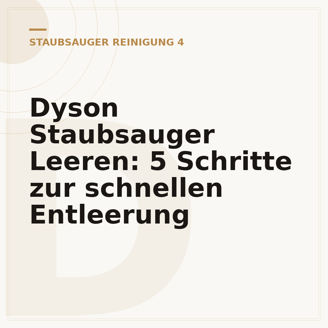 Dyson Staubsauger Leeren: 5 Schritte zur schnellen Entleerung