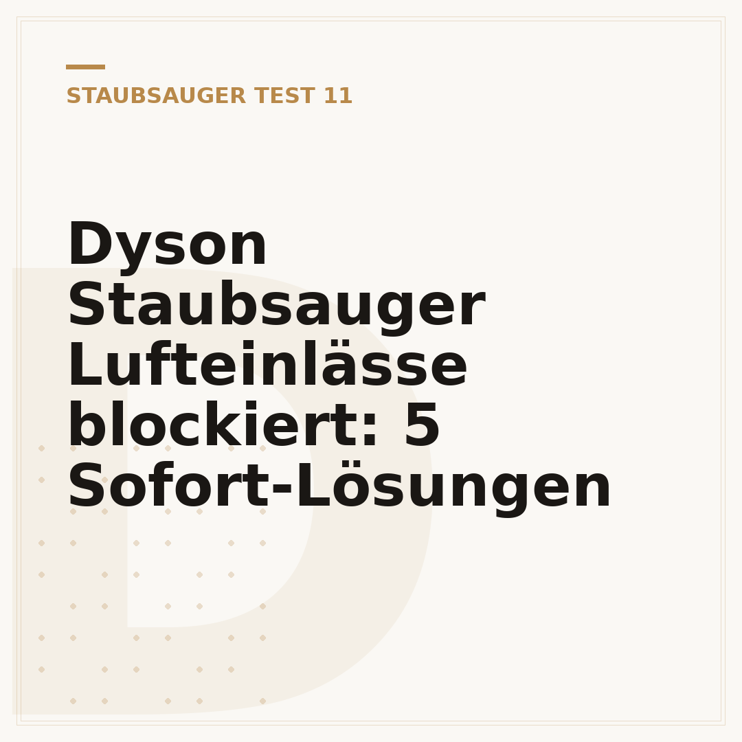 Dyson Staubsauger Lufteinlässe blockiert: 5 Sofort-Lösungen