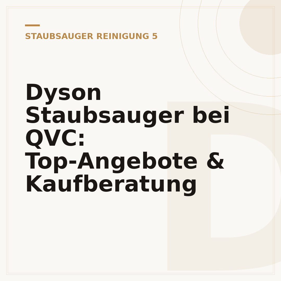 Dyson Staubsauger bei QVC: Top-Angebote & Kaufberatung