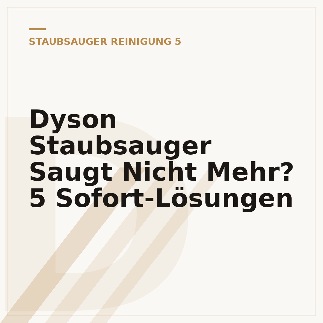 Dyson Staubsauger Saugt Nicht Mehr? 5 Sofort-Lösungen
