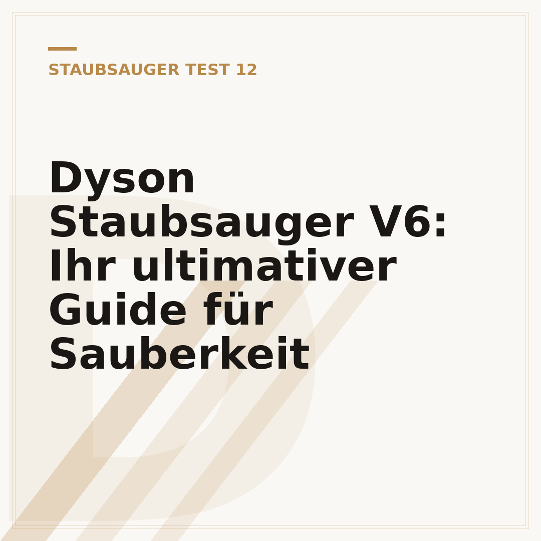Dyson Staubsauger V6: Ihr ultimativer Guide für Sauberkeit