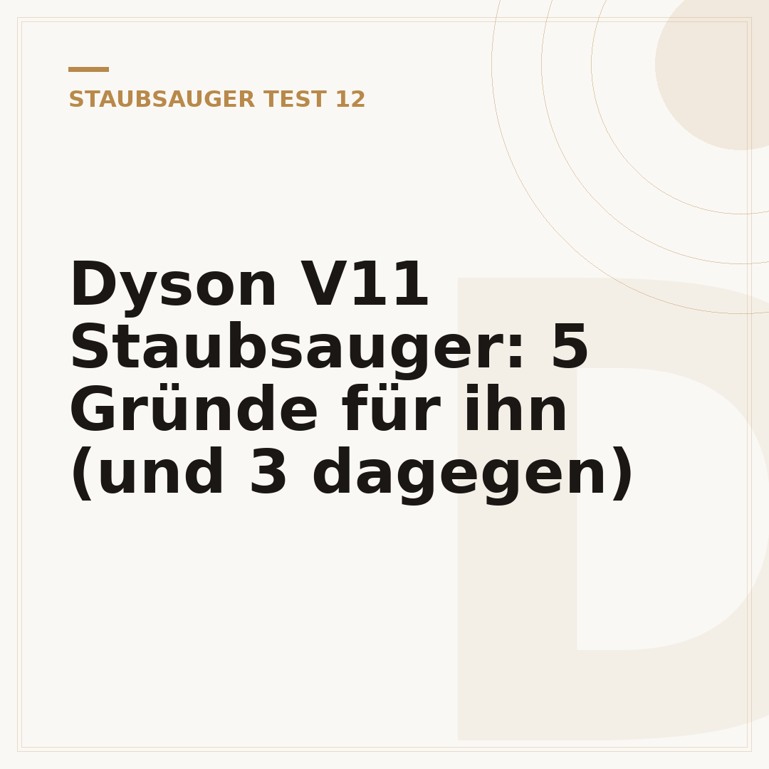 Dyson V11 Staubsauger: 5 Gründe für ihn (und 3 dagegen)